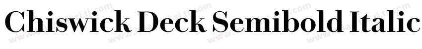 Chiswick Deck Semibold Italic字体转换